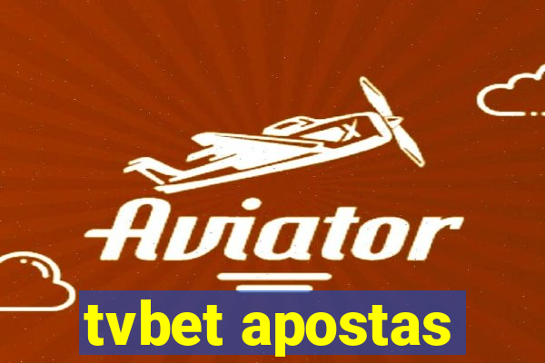 tvbet apostas